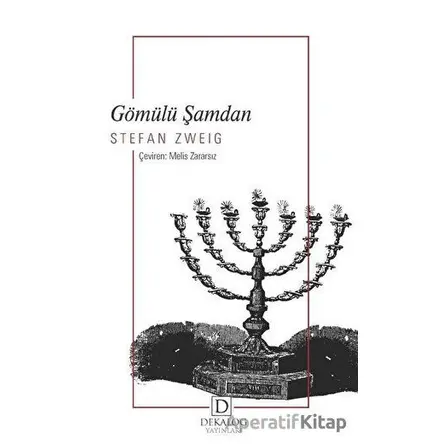 Gömülü Şamdan - Stefan Zweig - Dekalog Yayınları