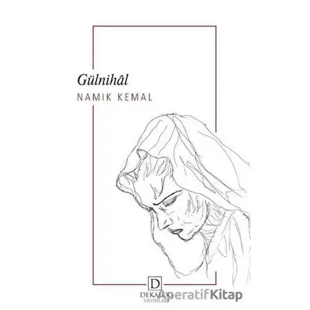 Gülnihal - Namık Kemal - Dekalog Yayınları