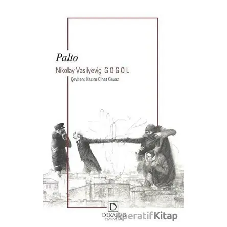 Palto - Nikolay Vasilyeviç Gogol - Dekalog Yayınları