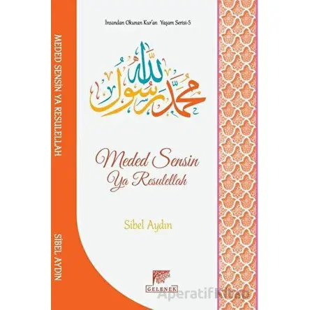 Meded Sensin Ya Resulellah - Sibel Aydın - Gelenek Yayıncılık