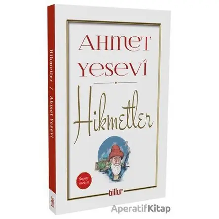 Hikmetler - Ahmed Yesevi - Billur Yayınları