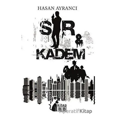 Sır ve Kadem - Hasan Ayrancı - BB Kitap
