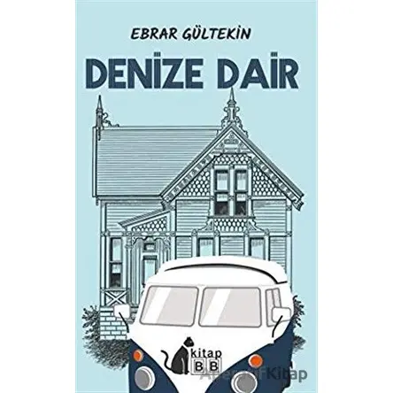 Denize Dair - Ebrar Gültekin - BB Kitap