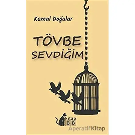 Tövbe Sevdiğim - Kemal Doğular - BB Kitap
