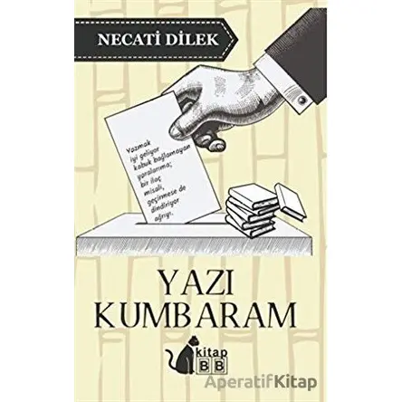 Yazı Kumbaram - Necati Dilek - BB Kitap
