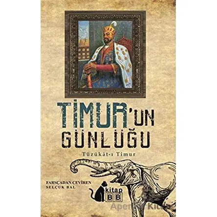 Timur’un Günlüğü - Kolektif - BB Kitap