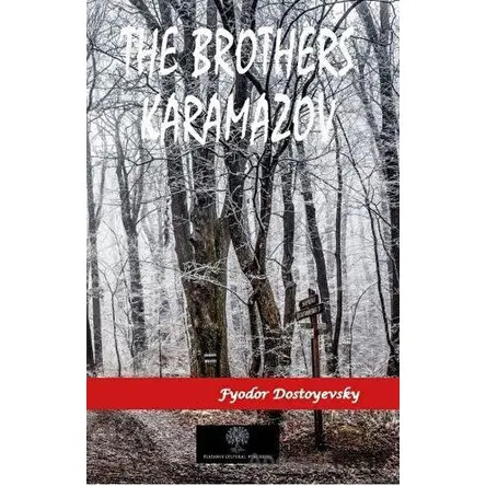 The Brothers Karamazov - Fyodor Mihayloviç Dostoyevski - Platanus Publishing