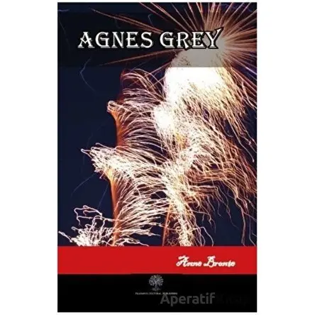 Agnes Grey - Anne Bronte - Platanus Publishing