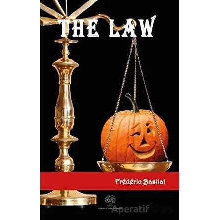 The Law - Frederic Bastiat - Platanus Publishing