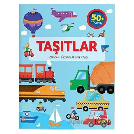 Eğlenceli Öğretici Aktivite Kitabı - Taşıtlar - Kolektif - Dikkat Atölyesi Yayınları