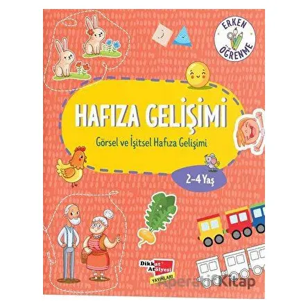 Hafıza Gelişimi (Görsel ve İşitsel Hafıza Gelişimi) - Kolektif - Dikkat Atölyesi Yayınları
