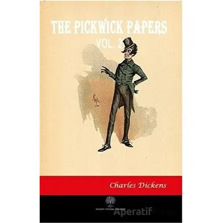 The Pickwick Papers Vol 2 - Charles Dickens - Platanus Publishing