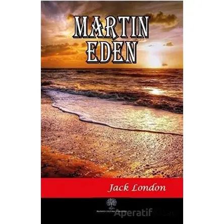 Martin Eden - Jack London - Platanus Publishing