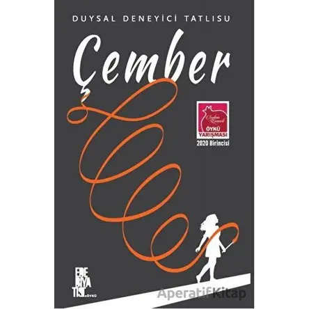 Çember - Duysal Deneyici Tatlısu - Edebiyatist