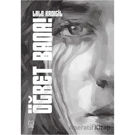 Öğret Bana! - Lale Kadıgil - Luna Yayınları