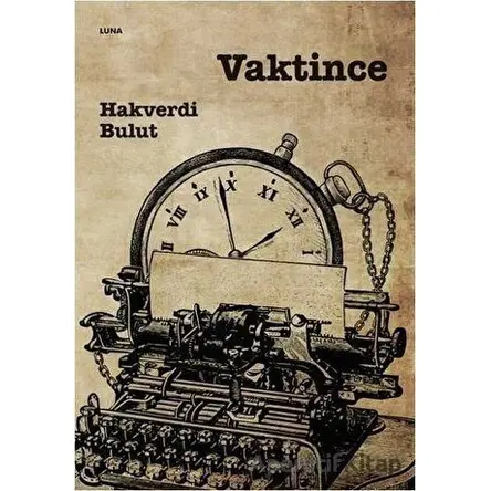 Vaktince - Hakverdi Bulut - Luna Yayınları