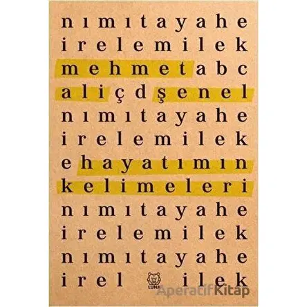 Hayatımın Kelimeleri - Mehmet Ali Şenel - Luna Yayınları