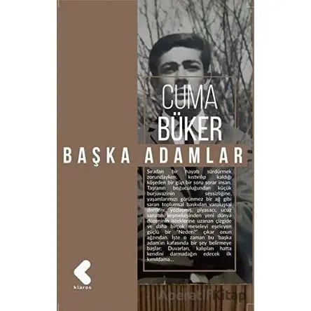 Başka Adamlar - Cuma Büker - Klaros Yayınları
