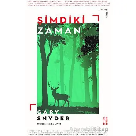 Şimdiki Zaman - Gary Snyder - Ketebe Yayınları