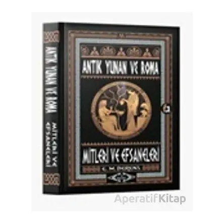 Antik Yunan Ve Roma Mitleri Ve Efsaneleri - E. M. Berens - Fa Yayınları