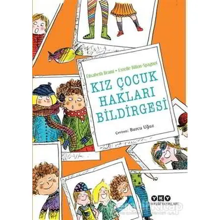 Kız Çocuk Hakları Bildirgesi - Estelle Billon-Spagnol - Yapı Kredi Yayınları