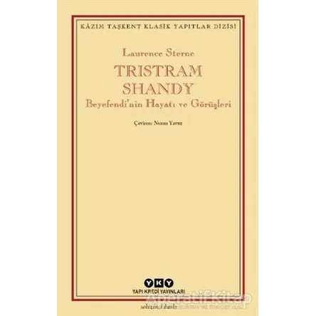 Tristram Shandy - Laurence Sterne - Yapı Kredi Yayınları