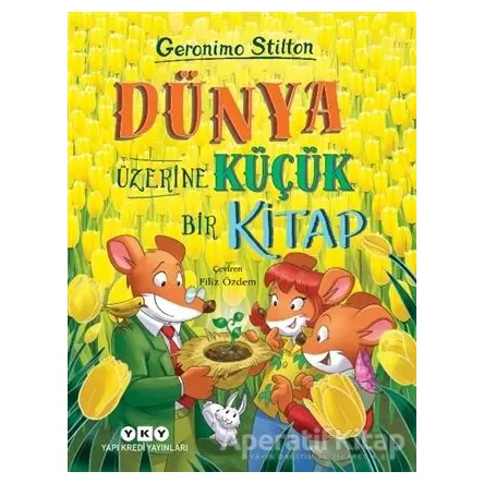 Dünya Üzerine Küçük Bir Kitap - Geronimo Stilton - Yapı Kredi Yayınları