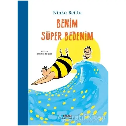 Benim Süper Bedenim - Ninka Reittu - Yapı Kredi Yayınları
