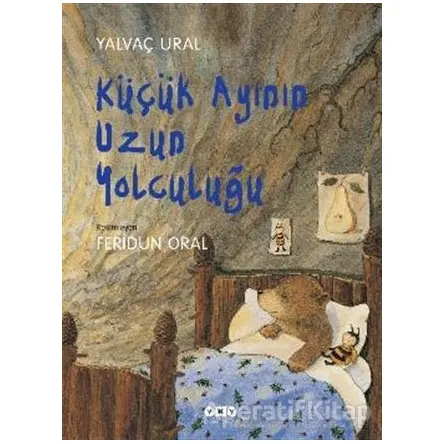 Küçük Ayının Uzun Yolculuğu - Yalvaç Ural - Yapı Kredi Yayınları