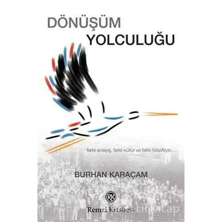 Dönüşüm Yolculuğu - Burhan Karaçam - Remzi Kitabevi