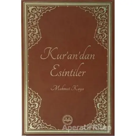 Kur’an’dan Esintiler - Mahmut Kaya - Diyanet İşleri Başkanlığı