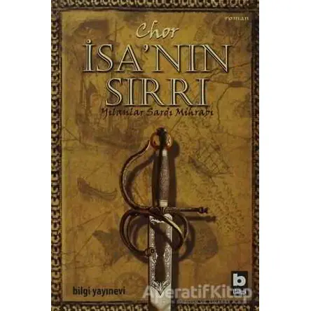 İsa’nın Sırrı - Chor - Bilgi Yayınevi