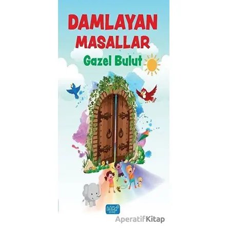 Damlayan Masallar - Gazel Bulut - Bando Yayınları