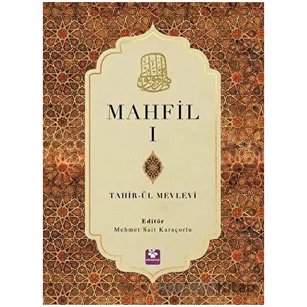 Mahfil 1 - Tahirü’l Mevlevi - Menekşe Kitap