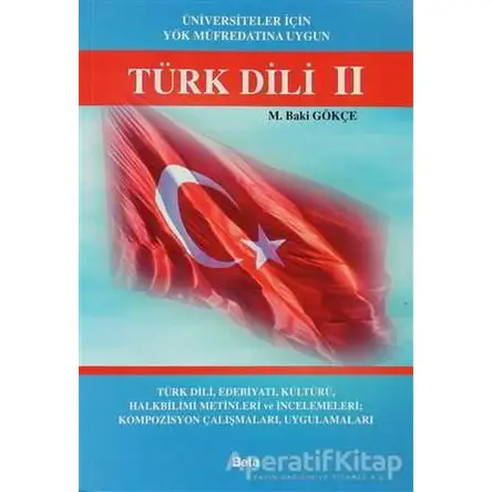 Türk Dili 2 - M. Baki Gökçe - Beta Yayınevi