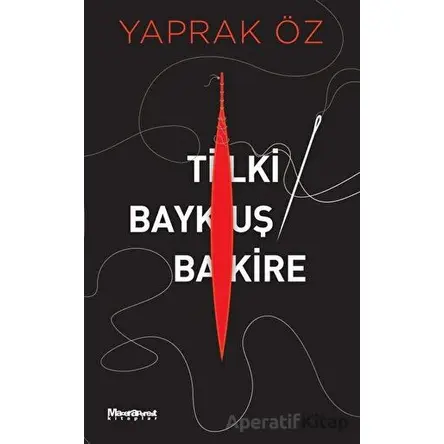 Tilki Baykuş Bakire - Yaprak Öz - Maceraperest Kitaplar