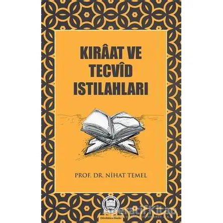 Kıraat ve Tecvid Istılahları - Nihat Temel - Marmara Üniversitesi İlahiyat Fakültesi Vakfı