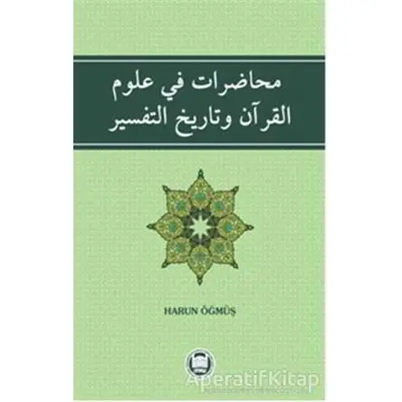 Muhadarat Fi Ulümıl - Kuran ve Tarihit - Tefsir
