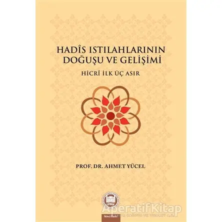 Hadis Istılahlarının Doğuşu ve Gelişimi
