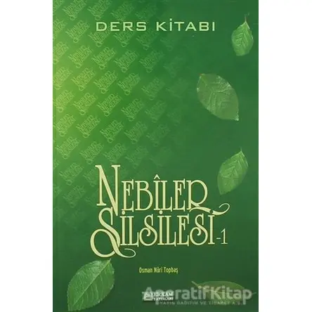 Nebiler Silsilesi Ders Kitabı - 1 - Osman Nuri Topbaş - Erkam Yayınları