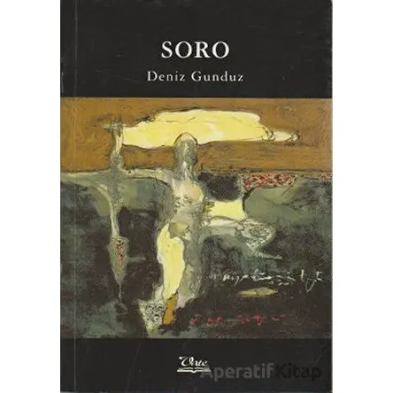 Soro - Deniz Gündüz - Vate Yayınevi