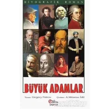 Büyük Adamlar - Grigori Spiridonoviç Petrov - Etkin Yayınevi