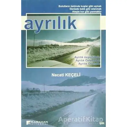 Ayrılık - Necati Keçeli - Karahan Kitabevi