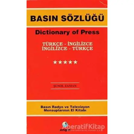 Basın Sözlüğü / Dictionary of Press - Şenol Zaman - Engin Yayınevi
