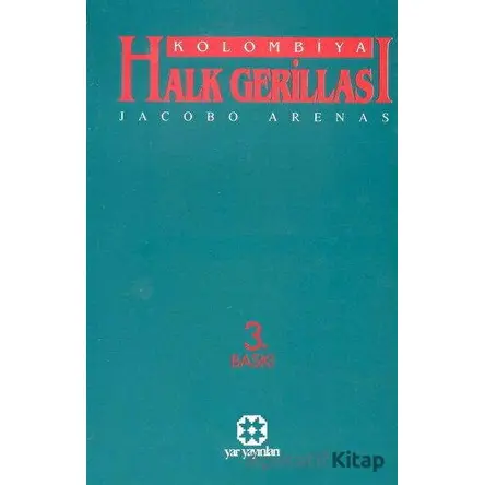 Kolombiya Halk Gerillası - Jacobo Arenas - Yar Yayınları