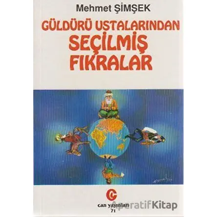 Güldürü Ustalarından Seçilmiş Fıkralar - Mehmet Şimşek - Can Yayınları (Ali Adil Atalay)