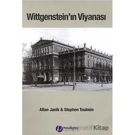 Wittgenstein’ın Viyanası - Stephen Toulmin - Paradigma Yayıncılık