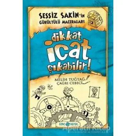 Dikkat İcat Çıkabilir! - Melih Tuğtağ - Genç Hayat