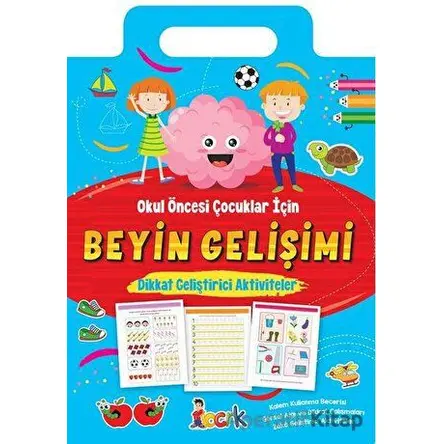 Beyin Gelişimi - Dikkat Geliştici Aktiviteler - Kolektif - Bıcırık Yayınları