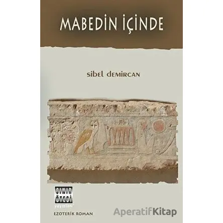 Mabedin İçinde - Sibel Demircan - Sınır Ötesi Yayınları